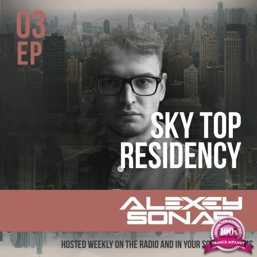 Alexey Sonar - Skytop Residency 003 (2017-06-16)