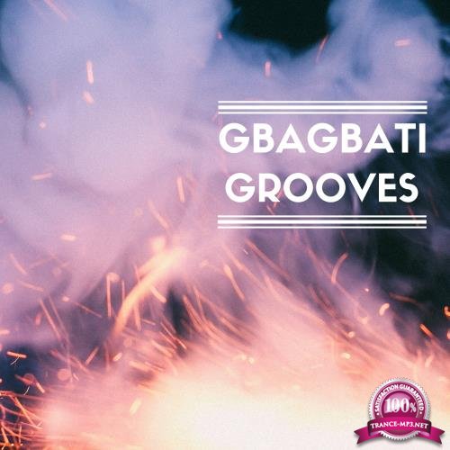 Gbagbati Grooves (2017)