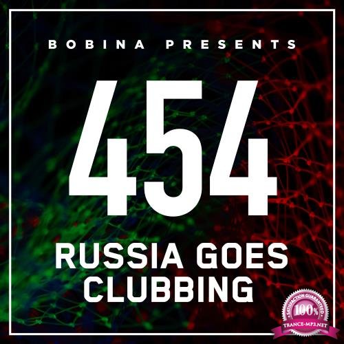 Bobina - Russia Goes Clubbing 454 (2017-06-24)