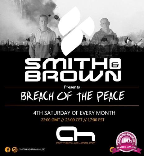 Smith & Brown - Breach Of The Peace 042 (2017-06-24)
