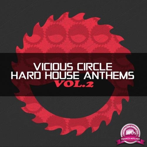 Vicious Circle: Hard House Anthems, Vol. 2 (2017)