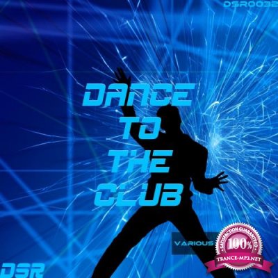 Dance to the Club (2017)