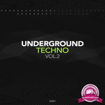 Underground Techno, Vol. 2 (2017)