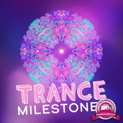 Trance Milestones (2017)