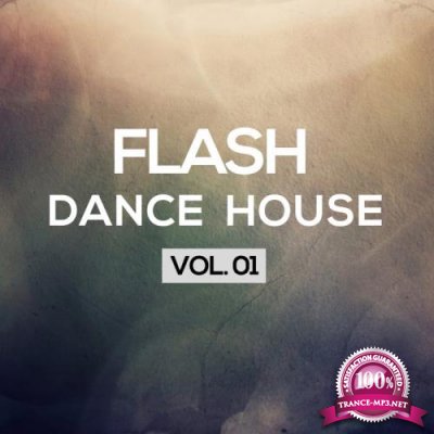 Flash Dance House, Vol. 1 (2017)
