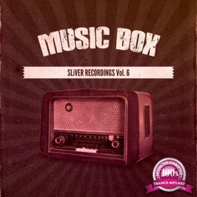 Music Box: Sliver Recordings, Vol. 6 (2017)