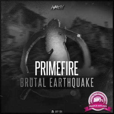Primefire - Brutal Earthquake (2017)