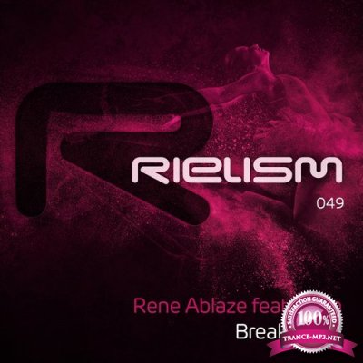 Rene Ablaze Feat. Aylin - Break Away (2017)