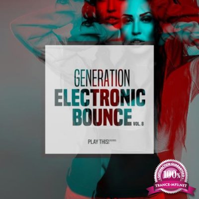 Generation Electronic Bounce, Vol. 8 (2017)