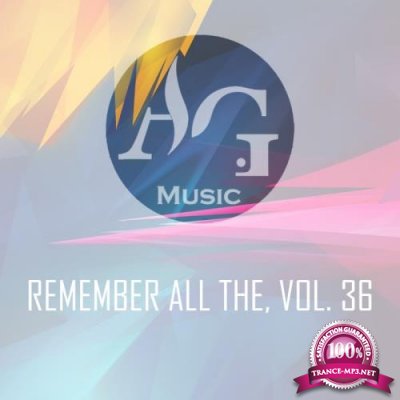 Remember All The, Vol. 36 (2017)