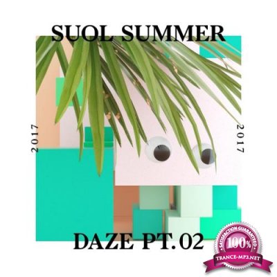 Suol Summer Daze 2017, Pt. 2 (2017)