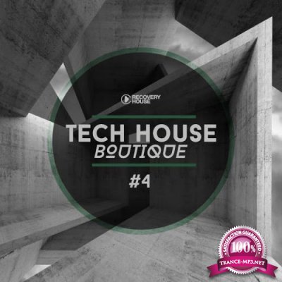 Tech House Boutique, Part. 4 (2017)