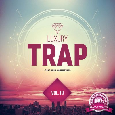 Luxury Trap Vol. 19 (2017)