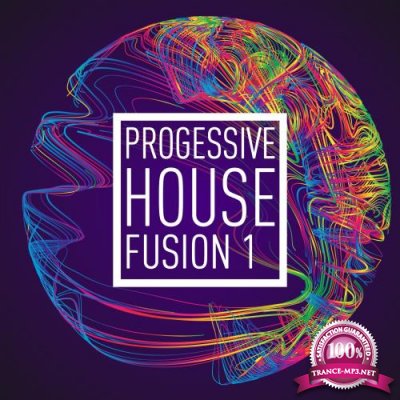 Progressive House Fusion Vol.1 (2017)