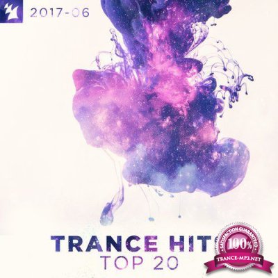 Trance Hits Top 20 - 2017-06 (2017)