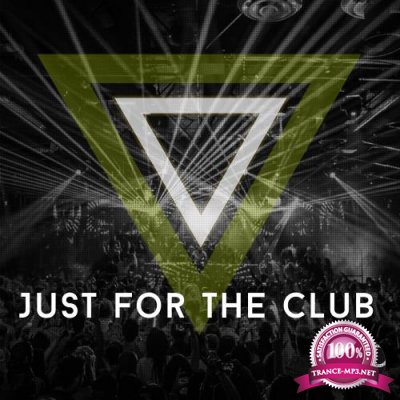 Just for the Club (2017)