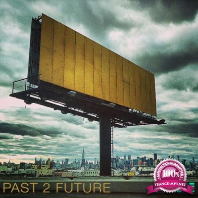 Past 2 Future (2017)
