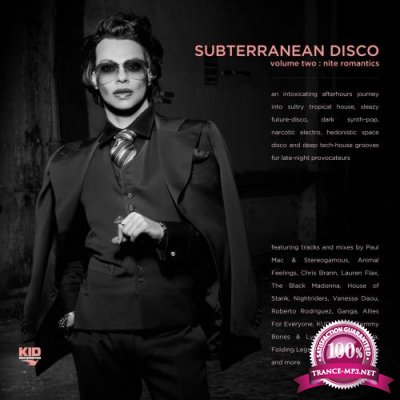 Subterranean Disco, Vol. 2 Nite Romantics (2017)