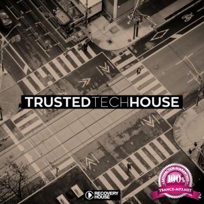Trusted Tech House, Vol. 2 (2017)