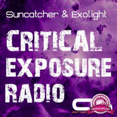Suncatcher & Exolight - Critical Exposure Radio 007 (2017-06-14)
