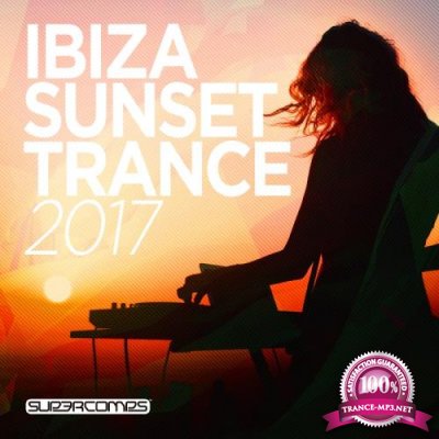 Ibiza Sunset Trance 2017 (2017)