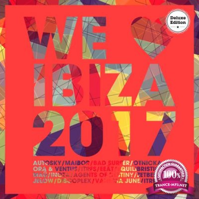 We Love Ibiza 2017 (Deluxe Version) (2017)