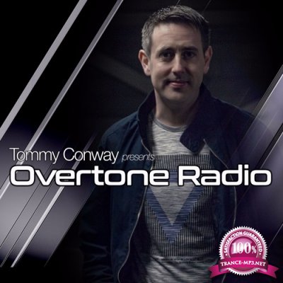 Tommy Conway - Overtone Radio 012 (2017-06-22)