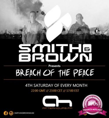 Smith & Brown - Breach Of The Peace 042 (2017-06-24)