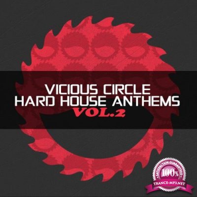 Vicious Circle: Hard House Anthems, Vol. 2 (2017)