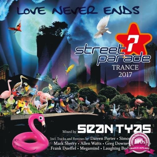 Sean Tyas - Street Parade 2017 Trance (2017)