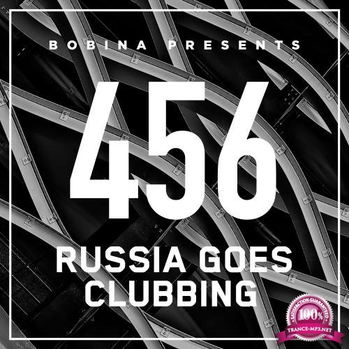 Bobina - Russia Goes Clubbing 456 (2017-07-08)