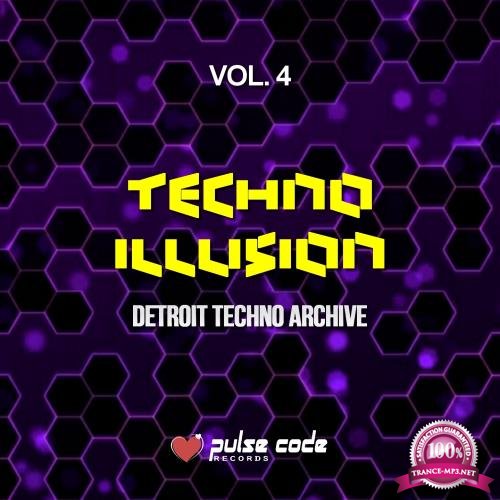 Techno Illusion, Vol. 4 (Detroit Techno Archive) (2017)
