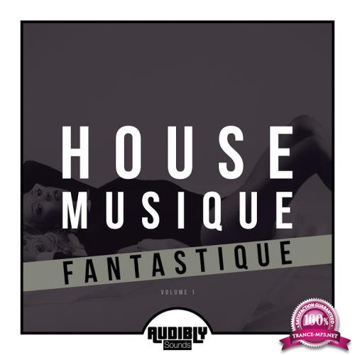 House Musique Fantastique, Vol. 1 (2017)