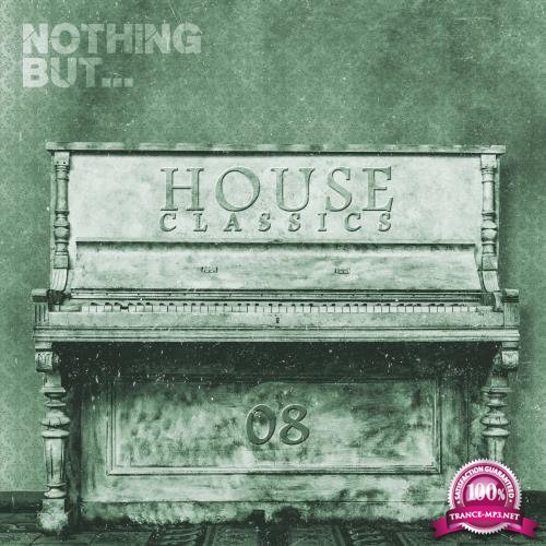 Nothing But... House Classics, Vol. 8 (2017)