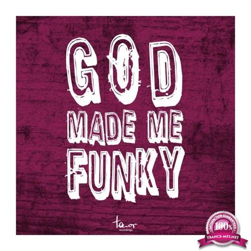 God Made Me Funky (2017)