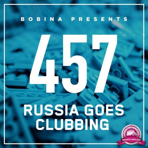 Bobina - Russia Goes Clubbing 457 (2017-07-15)