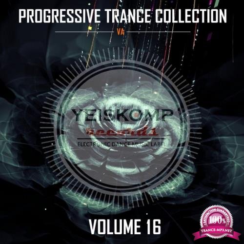 Progressive Trance Collection By Yeiskomp Records, Vol. 16 (2017)