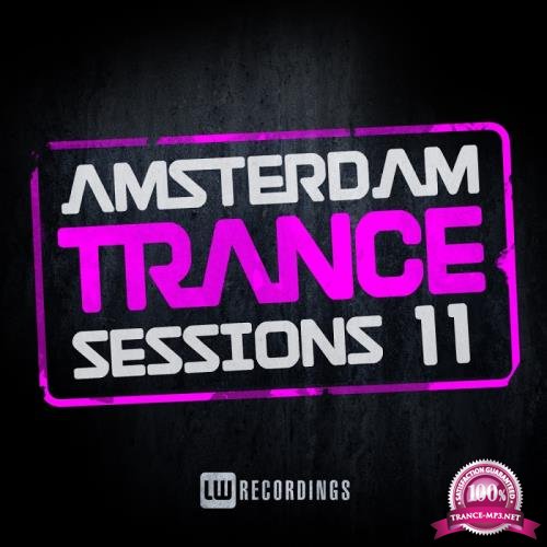 Amsterdam Trance Sessions, Vol. 11 (2017)