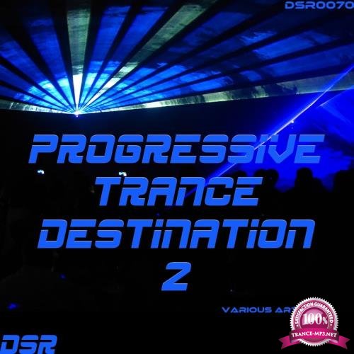 Progressive Trance Destination, Vol. 2 (2017)