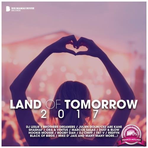 Land Of Tomorrow 2017 (2017)