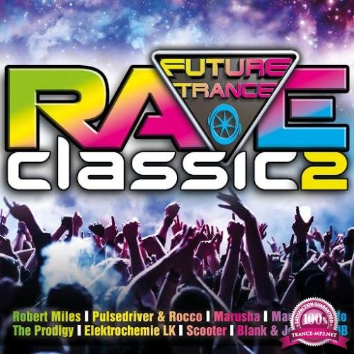 Future Trance-Rave Classics 2 (2017)