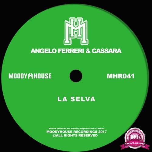 Angelo Ferreri & Cassara - La Selva (2017)