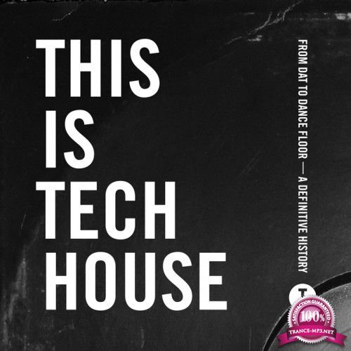 This Is Tech House 2017