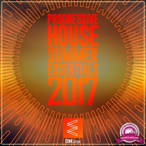 Progressive House Summer Essentials 2017 (2017)