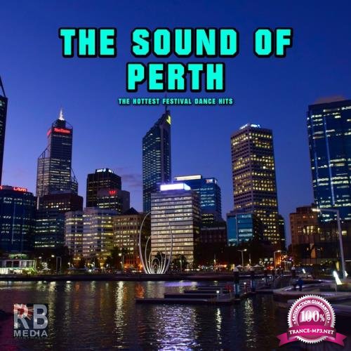 The Sound Of Perth (The Hottest Festival Dance Hits) (2017)