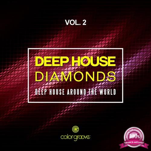 Deep House Diamonds, Vol. 2 (Deep House Around The World) (2017)