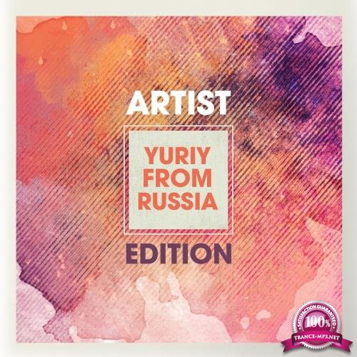Artist Edition (Yuriy From Russia Remix) (2017)