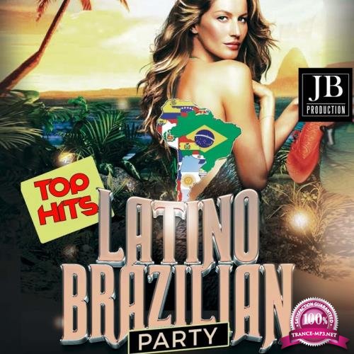 Latino Brazilian Party (Top Hits) (2017)