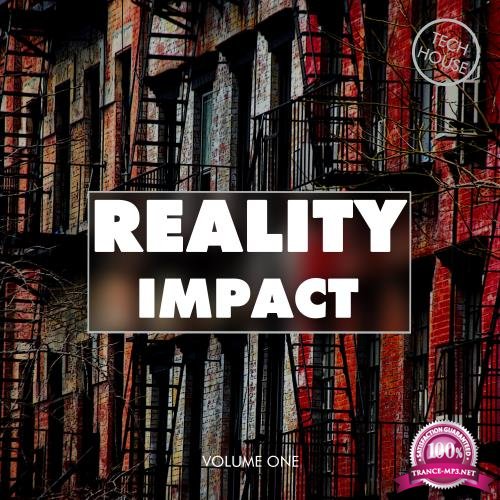 Reality Impact, Vol. 1 - Tech House (2017)