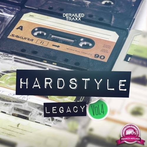 Hardstyle Legacy Vol.4 (Hardstyle Classics) (2017)